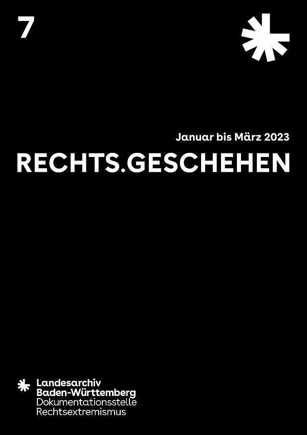 Dokumentationsstelle Rechtsextremismus; Cover Zeitschrift RECHTS.GESCHEHEN Nr. 7; 600x848 pixel